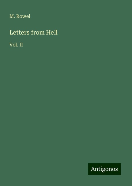 Letters from Hell: Vol. II