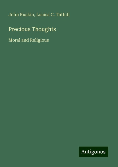 Precious Thoughts: Moral and Religious