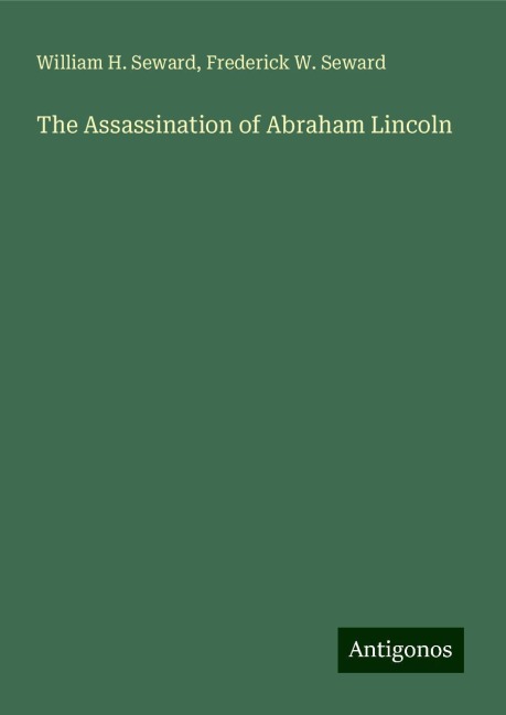 The Assassination of Abraham Lincoln