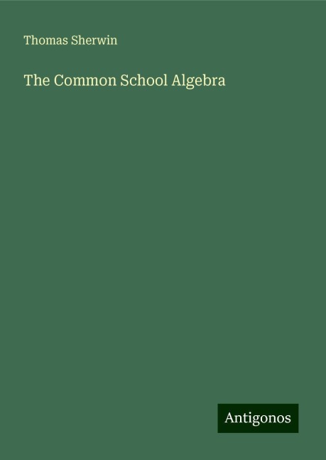 The Common School Algebra