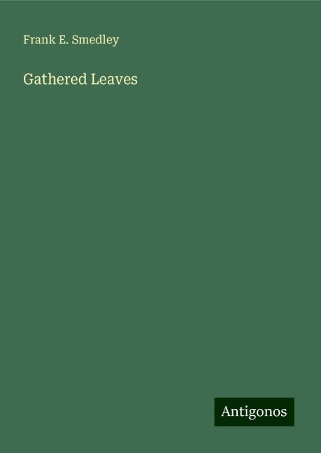 Gathered Leaves
