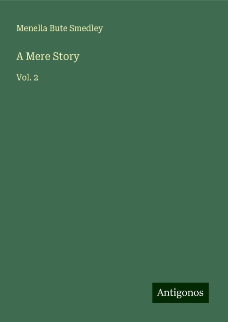 A Mere Story: Vol. 2