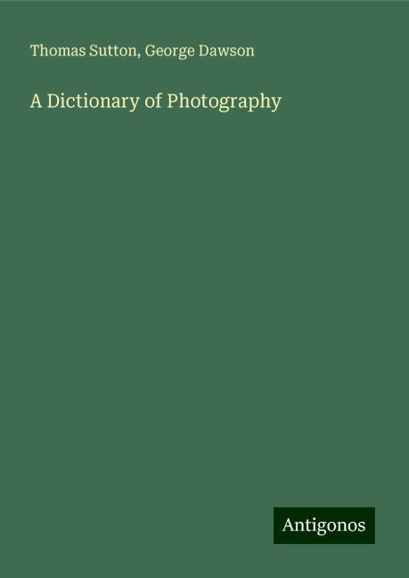 A Dictionary of Photography