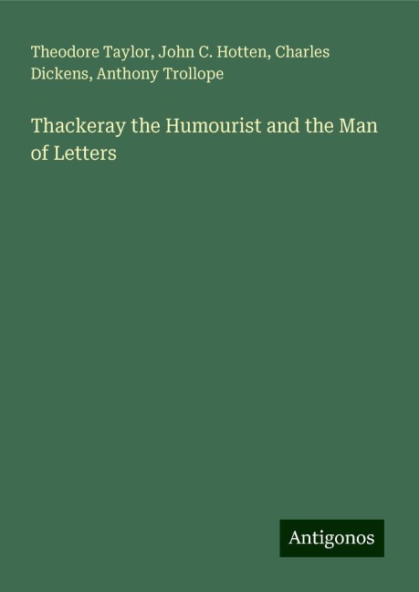 Thackeray the Humourist and the Man of Letters