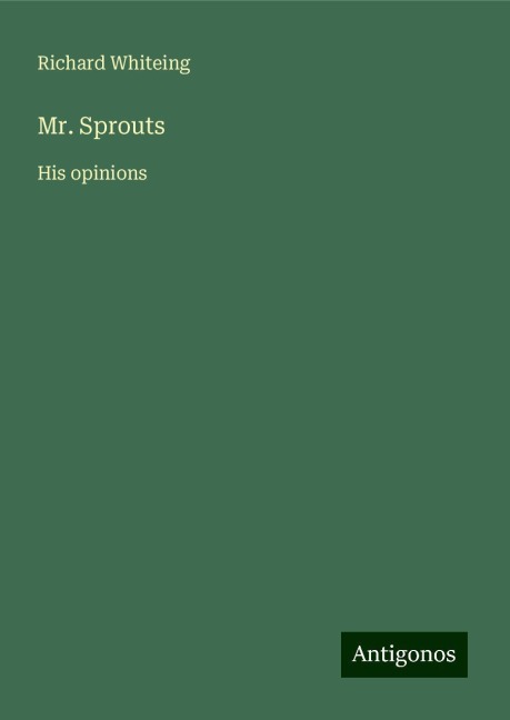 Mr. Sprouts: His opinions