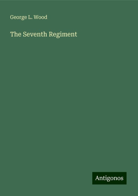 The Seventh Regiment