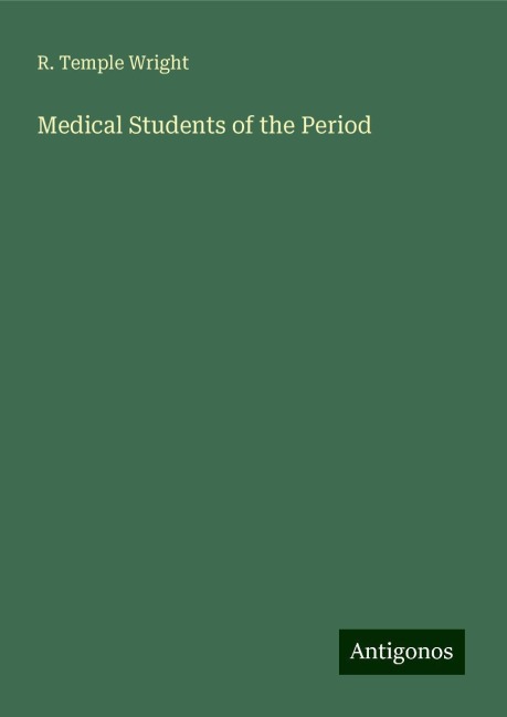 Medical Students of the Period