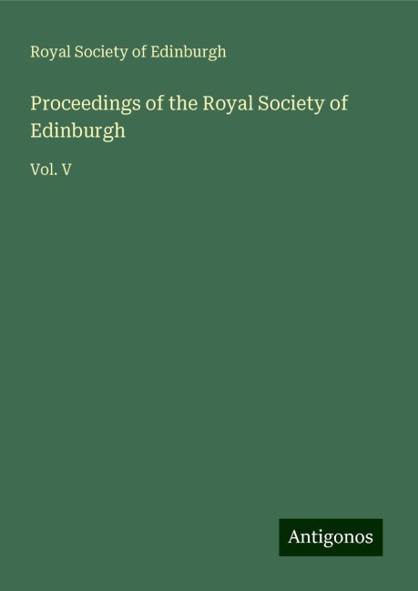 Proceedings of the Royal Society of Edinburgh: Vol. V