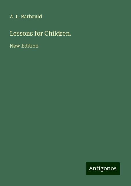 Lessons for Children.: New Edition