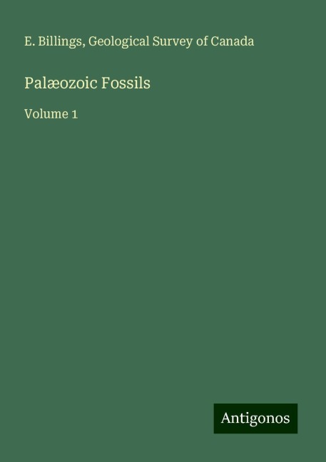 Palæozoic Fossils: Volume 1
