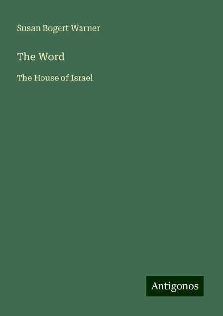 The Word: The House of Israel