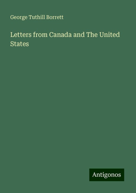 Letters from Canada and The United States