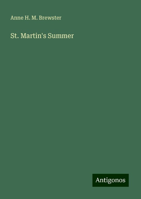St. Martins Summer