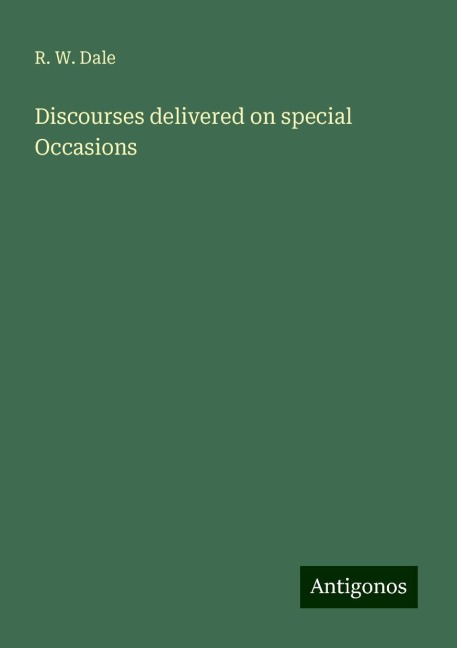 Discourses delivered on special Occasions