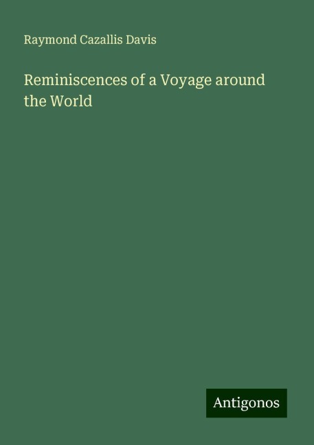 Reminiscences of a Voyage around the World