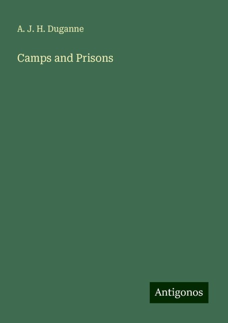 Camps and Prisons