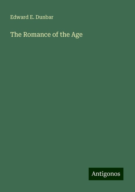 The Romance of the Age