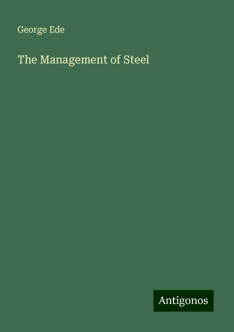 The Management of Steel