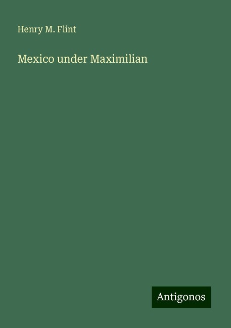Mexico under Maximilian