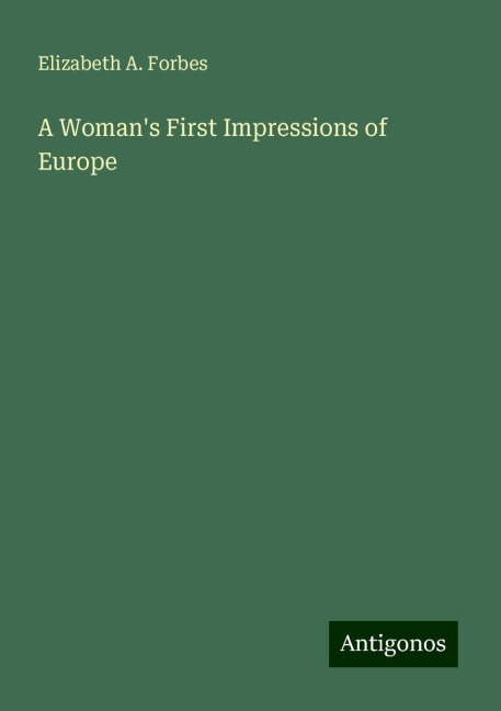 A Womans First Impressions of Europe