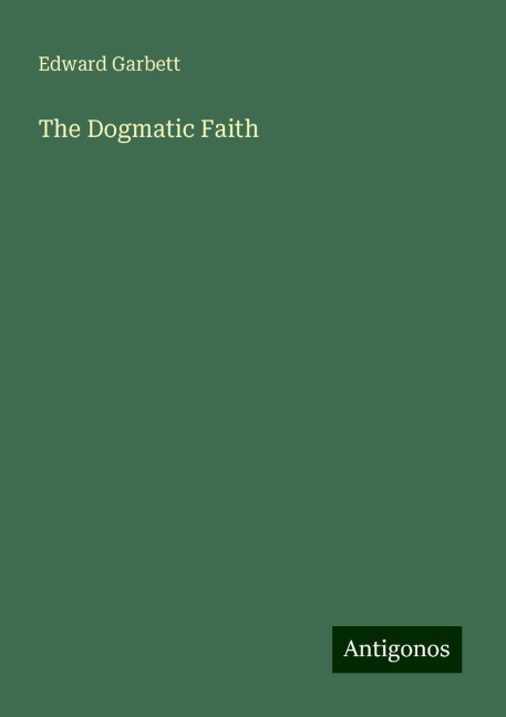The Dogmatic Faith