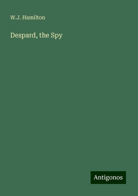 Despard, the Spy