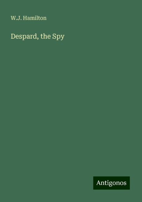 Despard, the Spy