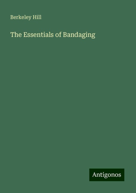 The Essentials of Bandaging