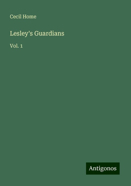 Lesleys Guardians: Vol. 1