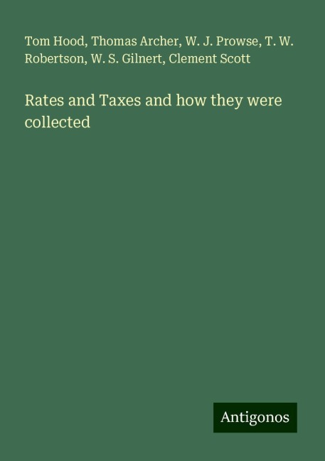 Rates and Taxes and how they were collected