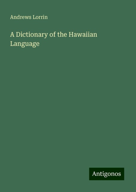 A Dictionary of the Hawaiian Language