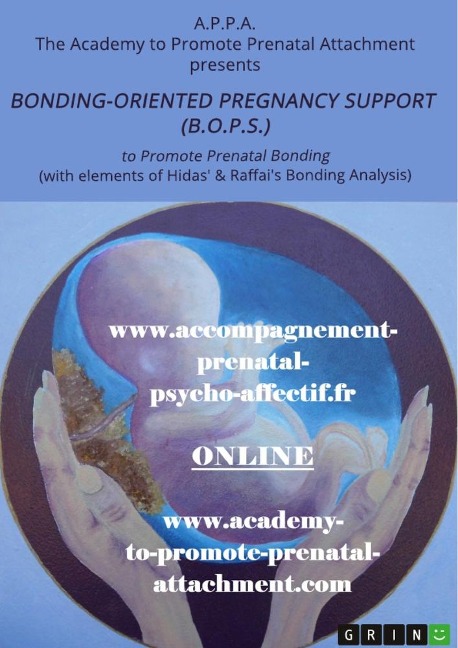 B.O.P.S. (Bonding-Oriented Pregnancy Support): To Promote Prenatal Bonding (with elements of Hidas' & Raffai's Bonding Analysis)