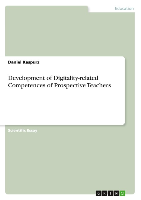 Development of Digitality-related Competences of Prospective Teachers