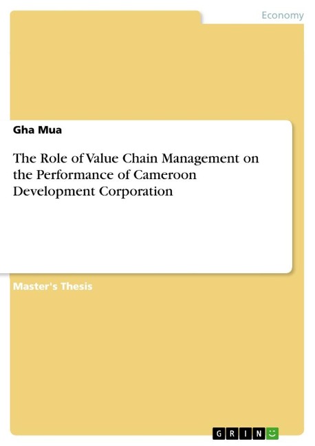 The Role of Value Chain Management on the Performance of Cameroon Development Corporation