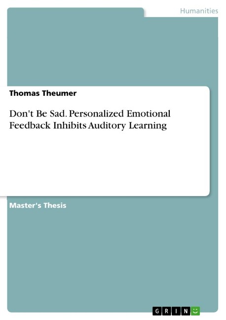 Dont Be Sad. Personalized Emotional Feedback Inhibits Auditory Learning