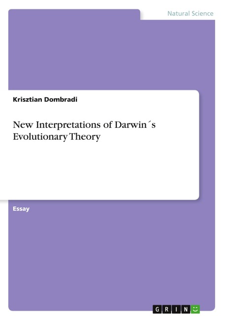 New Interpretations of Darwin´s Evolutionary Theory