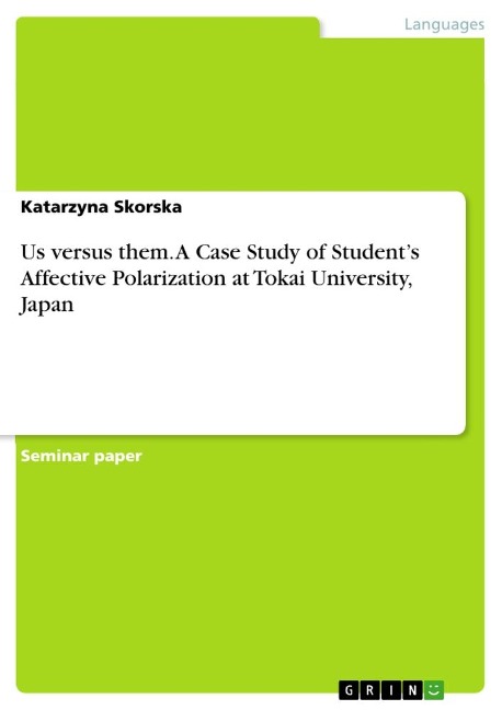 Us versus them. A Case Study of Students Affective Polarization at Tokai University, Japan