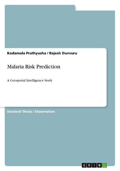 Malaria Risk Prediction: A Geospatial Intelligence Study