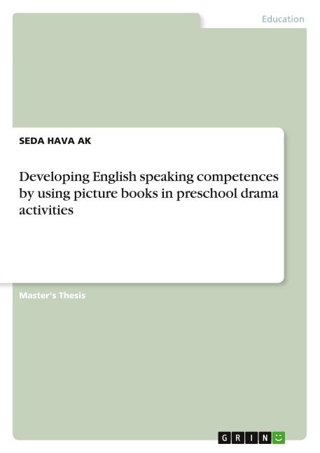 Developing English speaking competences by using picture books in preschool drama activities