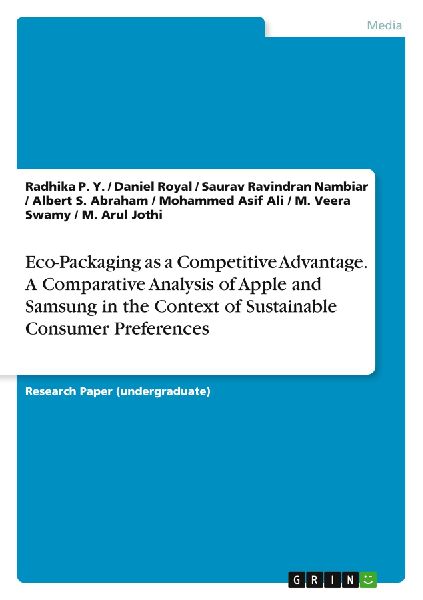 Eco-Packaging as a Competitive Advantage. A Comparative Analysis of Apple and Samsung in the Context of Sustainable Consumer Preferences