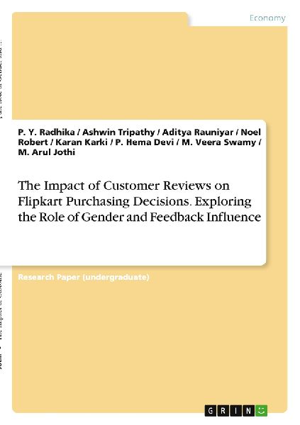 The Impact of Customer Reviews on Flipkart Purchasing Decisions. Exploring the Role of Gender and Feedback Influence