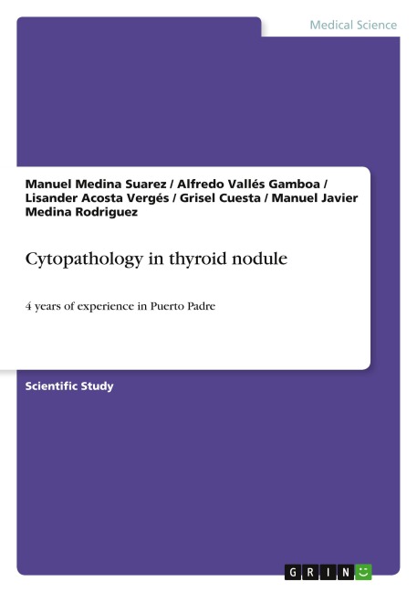 Cytopathology in thyroid nodule: 4 years of experience in Puerto Padre