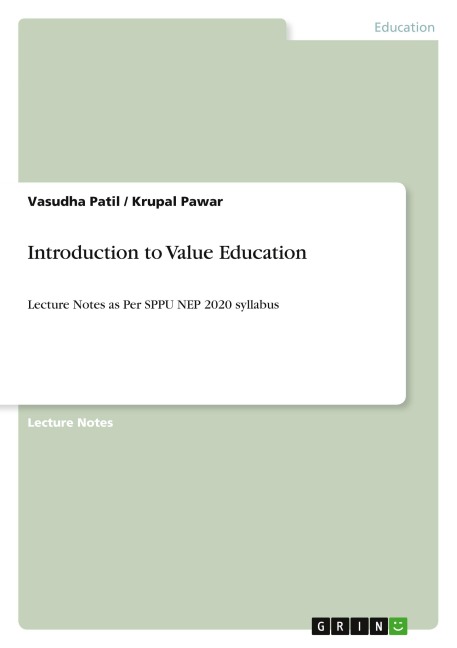 Introduction to Value Education: Lecture Notes as Per SPPU NEP 2020 syllabus