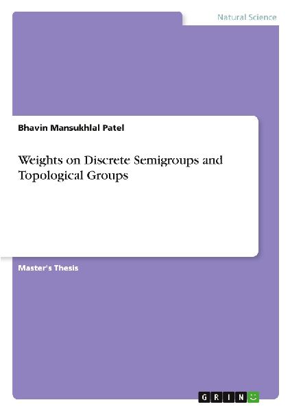 Weights on Discrete Semigroups and Topological Groups