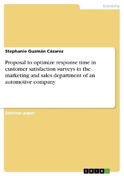 Proposal to optimize response time in customer satisfaction surveys in the marketing and sales department of an automotive company