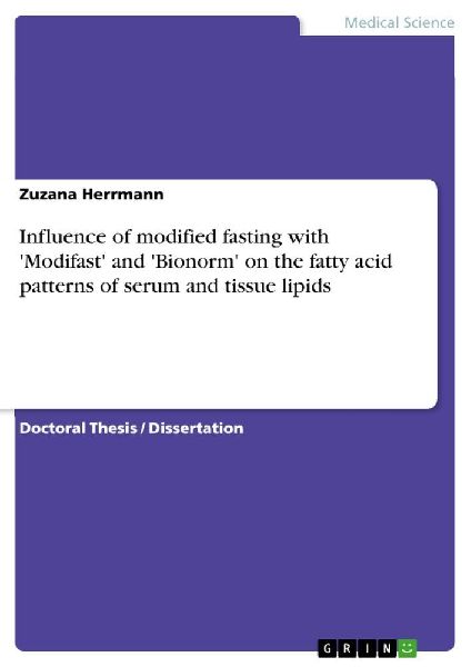 Influence of modified fasting with Modifast and Bionorm on the fatty acid patterns of serum and tissue lipids