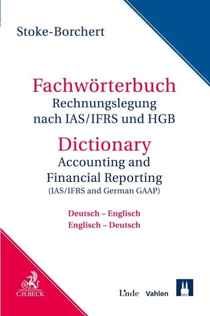Fachwörterbuch Rechnungslegung nach IAS/IFRS und HGB: Deutsch - Englisch / Englisch - Deutsch