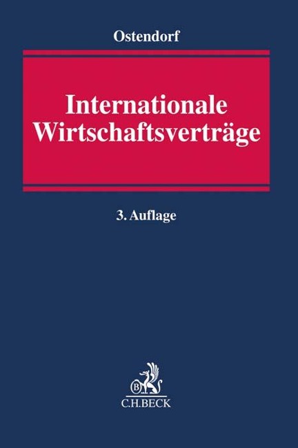 Internationale Wirtschaftsverträge: Exportkontrolle, Kartellrecht, Freistellung, Haftungsbeschränkung, Abtretungsverbote, Rechtswahl, Vertragsbeendigung, Streitbeilegung, Versicherung, internationale Liefer- und Anlagenbauverträge, Vertriebs- und Lizenzve
