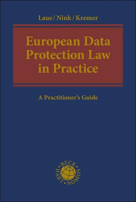 European Data Protection Law in Practice: A Practitioner's Guide