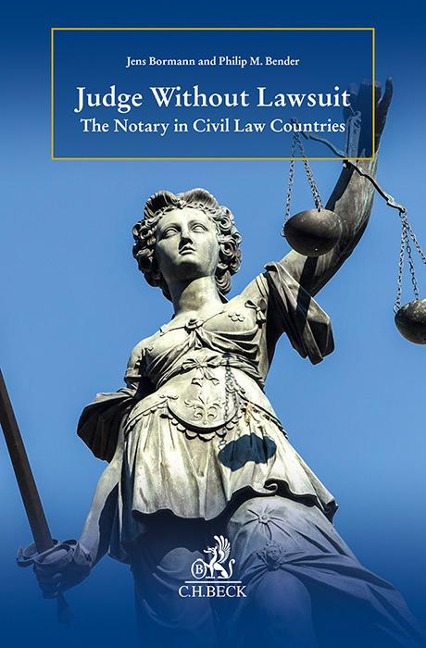Judge Without Lawsuit: The Notary in Civil Law Countries